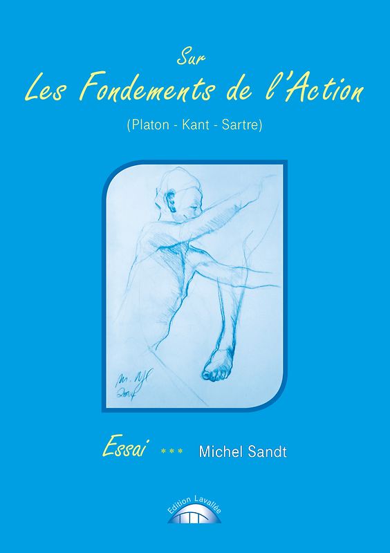 Sur les Fondements de l'Action