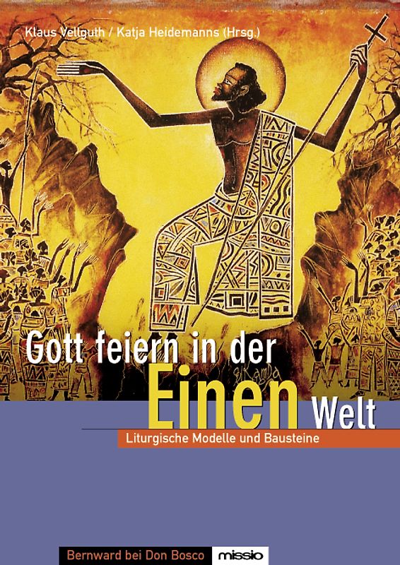 Gott feiern in der Einen Welt