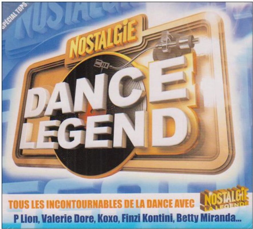Compilation - Nostalgie : Dance Legend : Spécial Tops