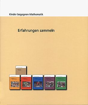 Kinder begegnen Mathematik, Erfahrungen sammeln, Unterrichtsordner
