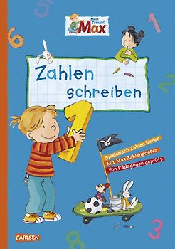 Max Blaue Reihe: Mein Freund Max - Zahlen schreiben