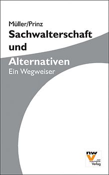 Sachwalterschaft und Alternativen