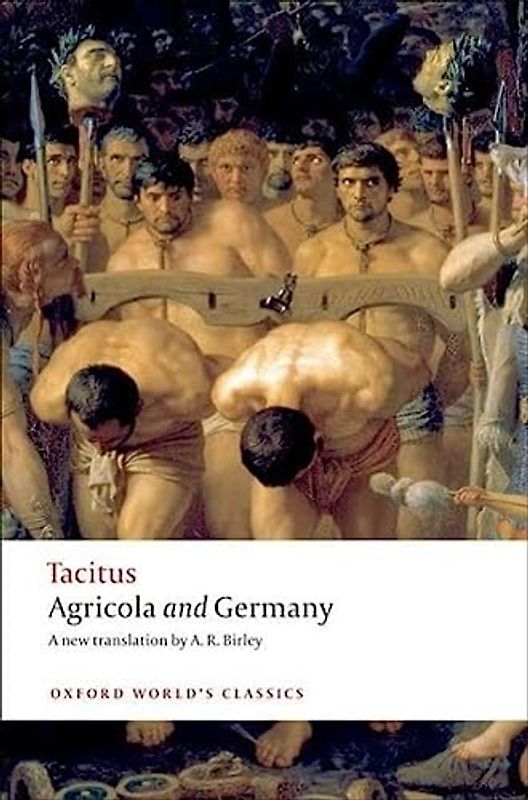 Agricola and Germany (Oxford World’s Classics)