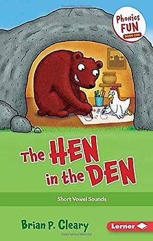 The Hen in the Den: Short Vowel Sounds (Phonics Fun, 1)