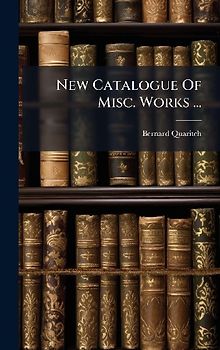 New Catalogue Of Misc. Works ...