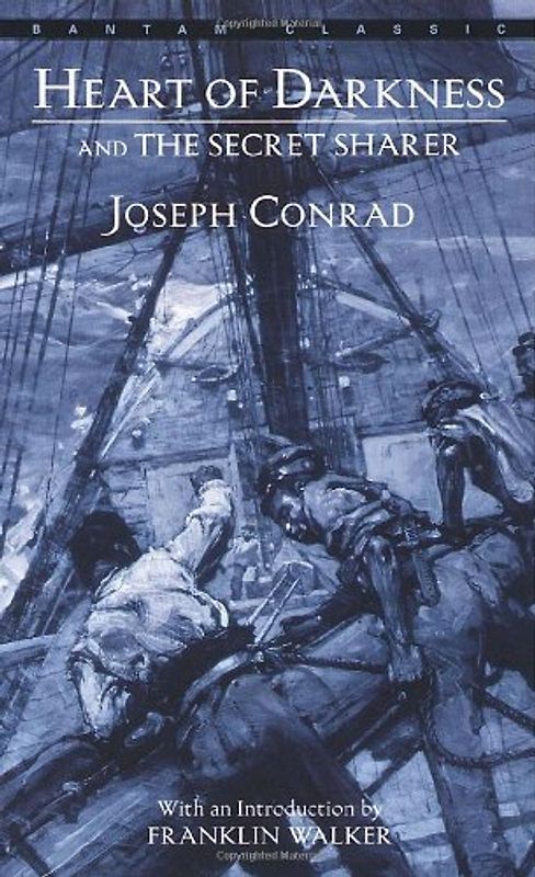 Heart of Darkness and The Secret Sharer (Bantam Classics) - Joseph Conrad