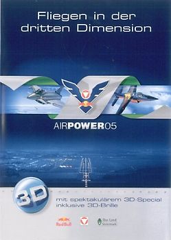Airpower 2005: Fliegen in der dritten Dimension DVD