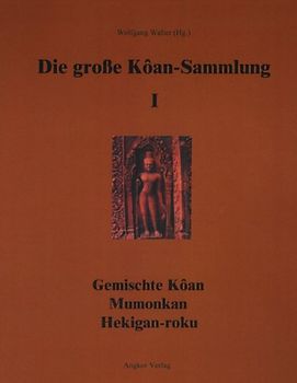 Die grosse Koan-Sammlung / Mumonkan, Hekigan-Roku, Gemischte Koan