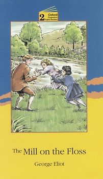 Oxford Progressive English Readers / 8. Schuljahr, Stufe 2 - The Mill on the Floss