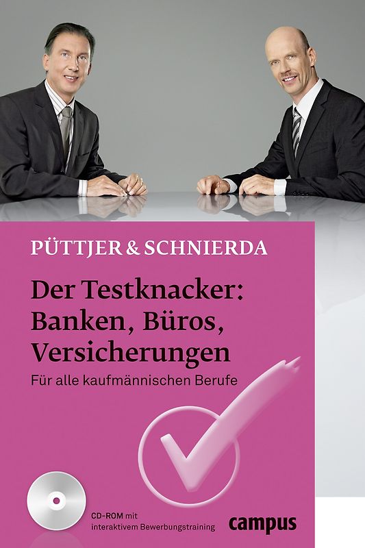 Der Testknacker: Banken, Büros, Versicherungen