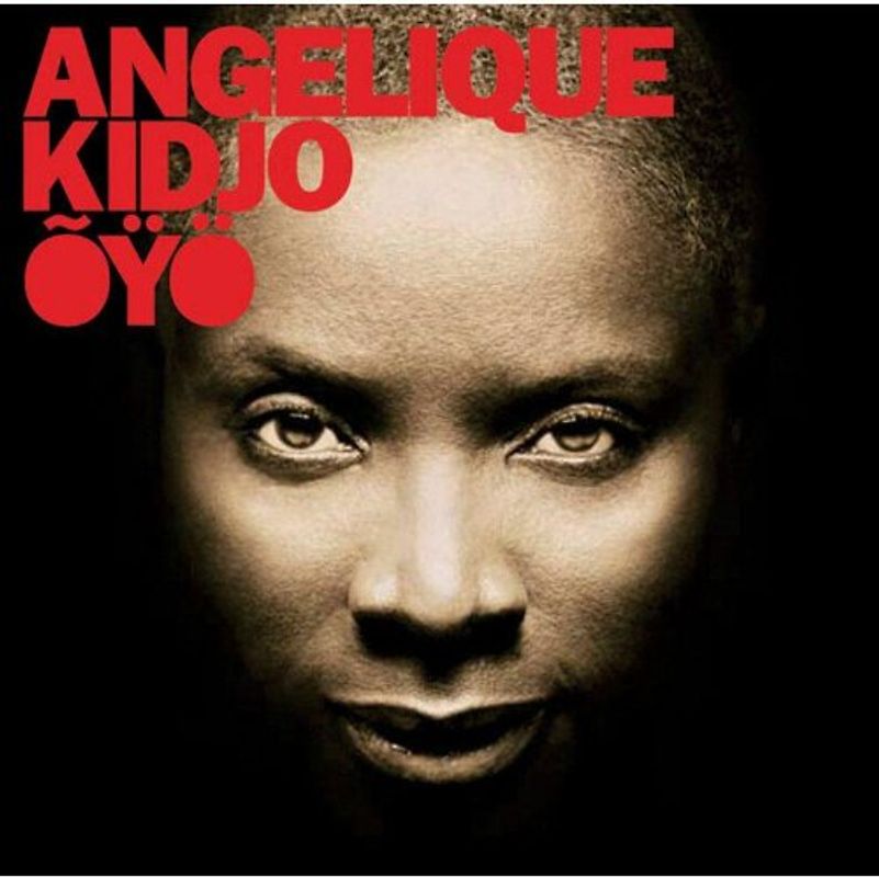 Kidjo,Angelique - Oyo