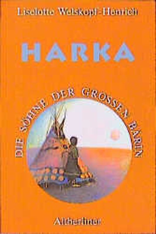Die Söhne der Grossen Bärin / Harka