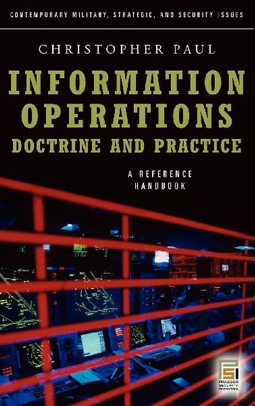 Information Operations - Doctrine and Practice