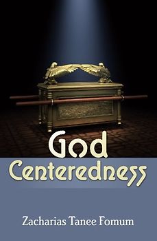 God Centeredness (Off-Series, Band 8)