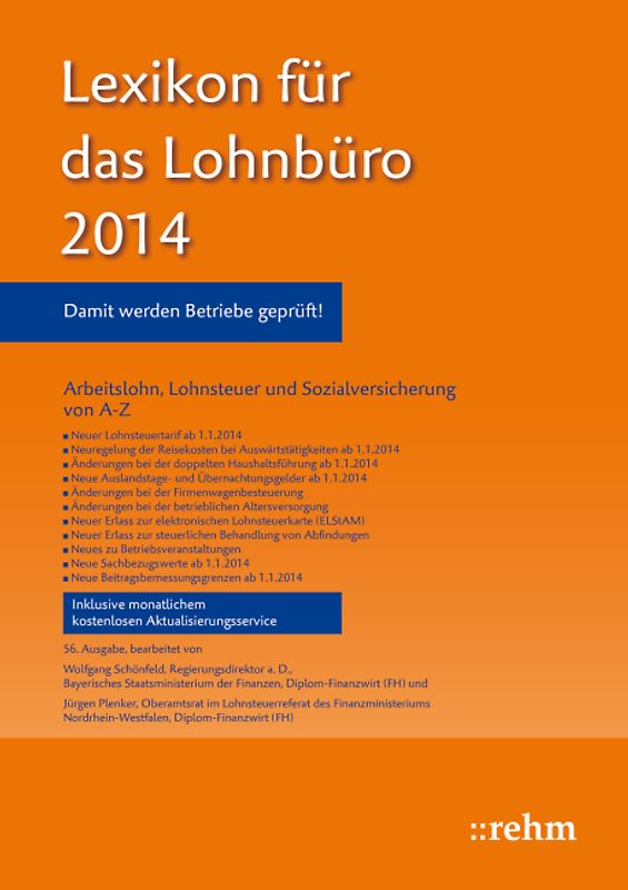 Buchpaket Lexikon für das Lohnbüro und Lexikon Altersversorgung 2014 / Lexikon für das Lohnbüro 2014. Arbeitslohn, Lohnsteuer und Sozialversicherung von A-Z