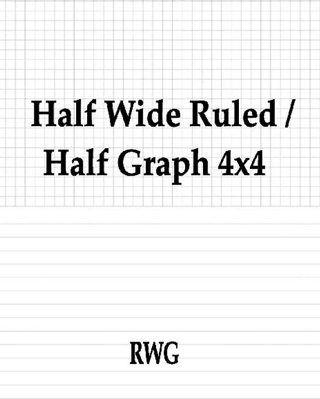 Half Wide Ruled / Half Graph 4x4