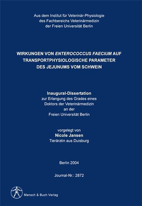 Wirkungen von Enterococcus Faecium auf transportphysiologische Parameter des Jejunums vom Schwein