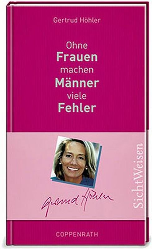 Ohne Frauen machen Männer viele Fehler