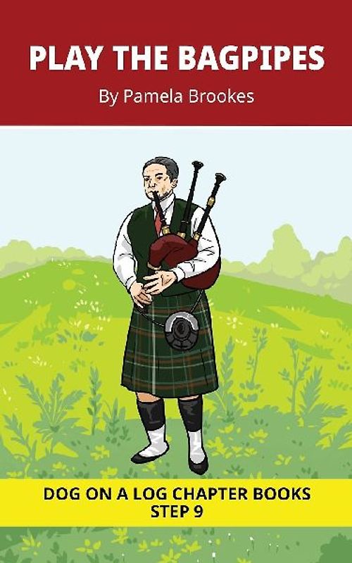 Play The Bagpipes Chapter Book