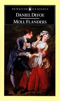 Moll Flanders: The Fortunes and Misfortunes of the Famous Moll Flanders (English Library)