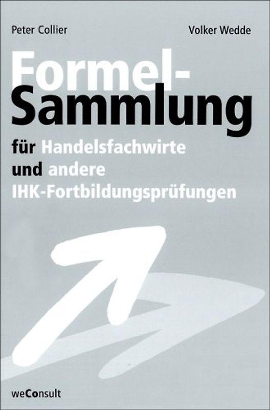 Formelsammlung für Handelsfachwirte und Marketingfachkaufleute