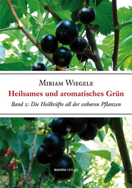 Heilsames und Aromatisches Grün, Band 2