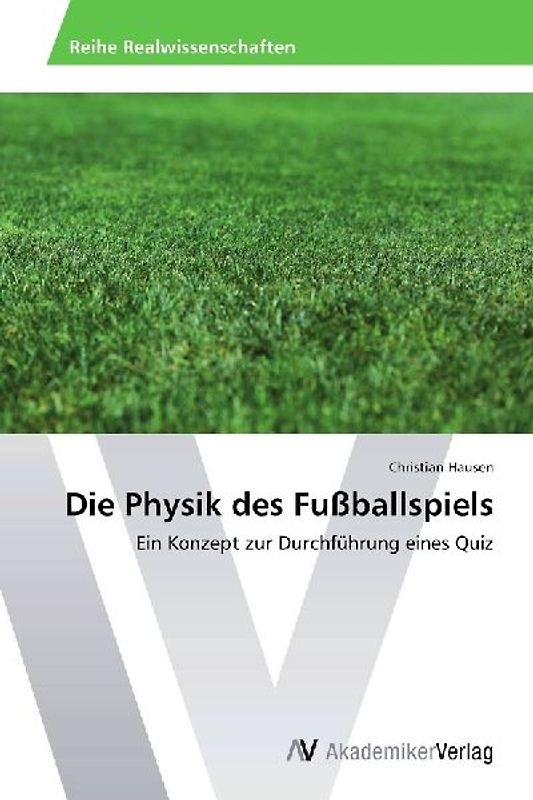 Die Physik des Fußballspiels