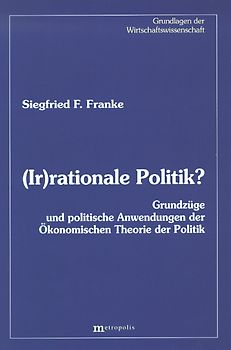 (Ir)rationale Politik?