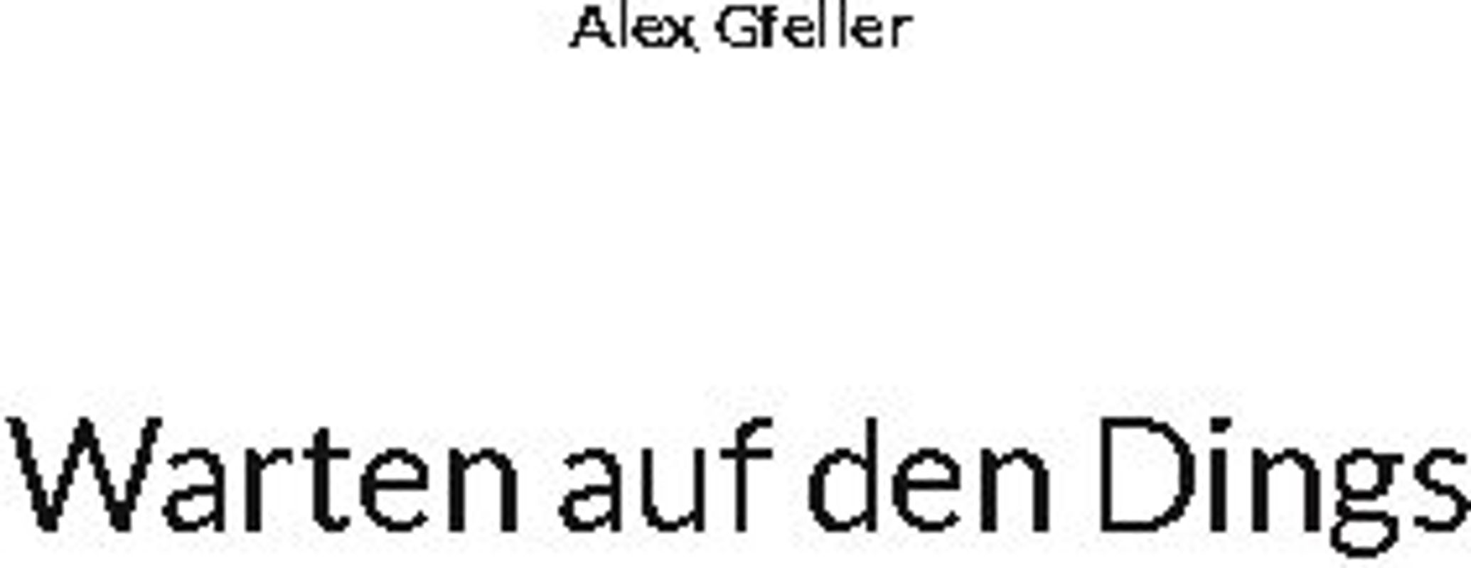 Warten auf den Dings