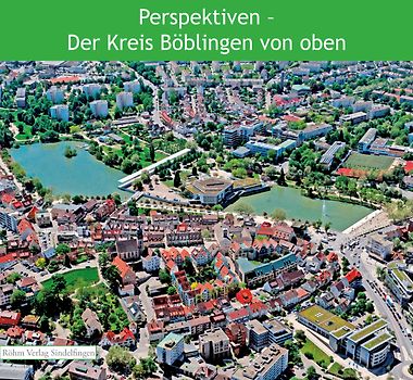 Perspektiven – Der Kreis Böblingen von oben