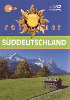 Süddeutschland - ZDF Reiselust DVD