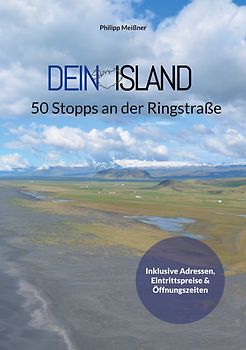 Dein Island - 50 Stopps an der Ringstraße