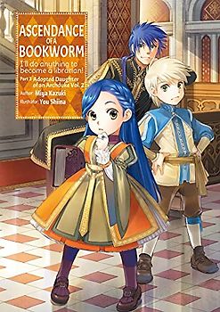 Ascendance of a Bookworm: Part 3 Volume 2 (Light Novel)