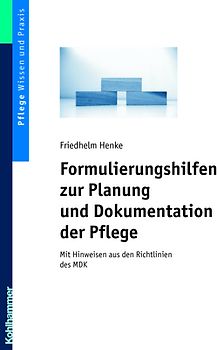 Formulierungshilfen zur Planung und Dokumentation der Pflege