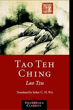 Tao Te Ching (Shambhala Classics) - Tzu, Lao