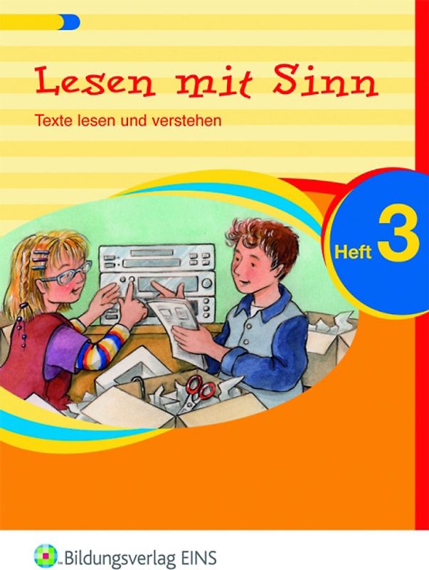 Lesen mit Sinn - Texte lesen und verstehen. Texte lesen und verstehen / Arbeitsheft 3