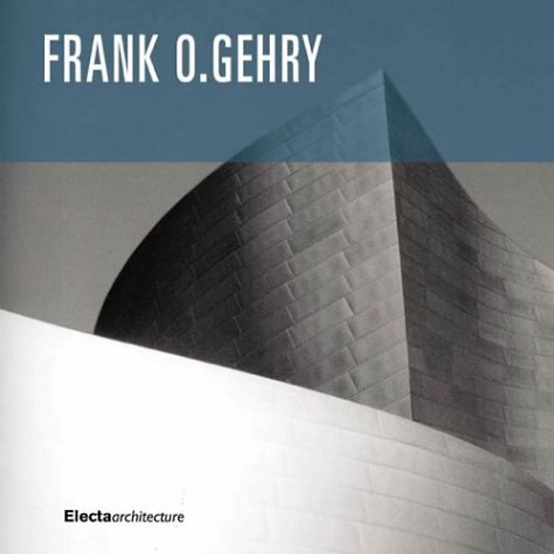 Frank O. Gehry. The Complete Works