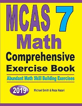 MCAS 7 Math Comprehensive Exercise Book