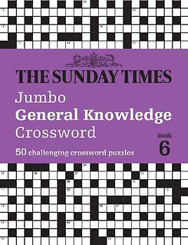 The Sunday Times Jumbo General Knowledge Crossword Book 6