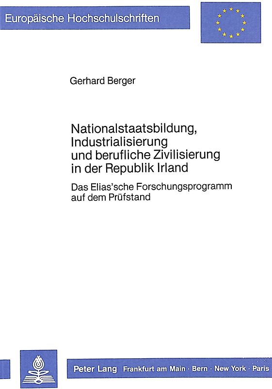 Nationalstaatsbildung, Industrialisierung und berufliche Zivilisierung in der Republik Irland