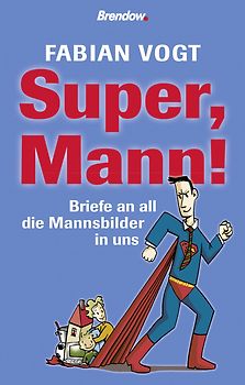 Super, Mann!