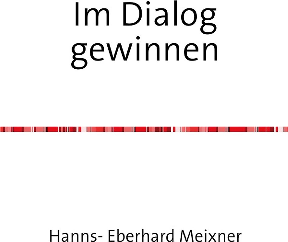 Im Dialog gewinnen