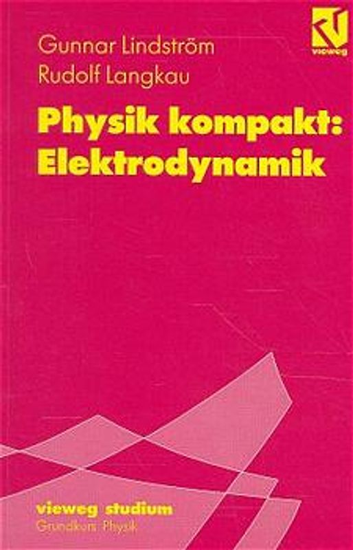Physik kompakt: Elektrodynamik