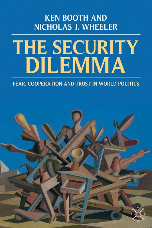 The Security Dilemma