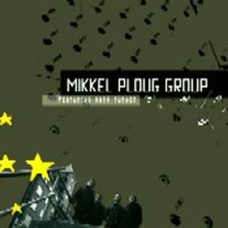 Ploug,Mikkel Group - Feat. Mark Turner