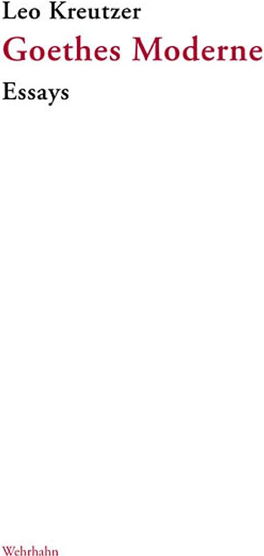 Goethes Moderne