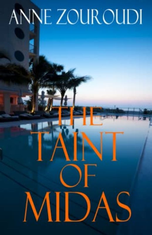 The Taint of Midas: 2017 Edition (Mysteries of the Greek Detective)