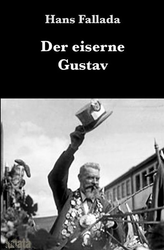 Der eiserne Gustav