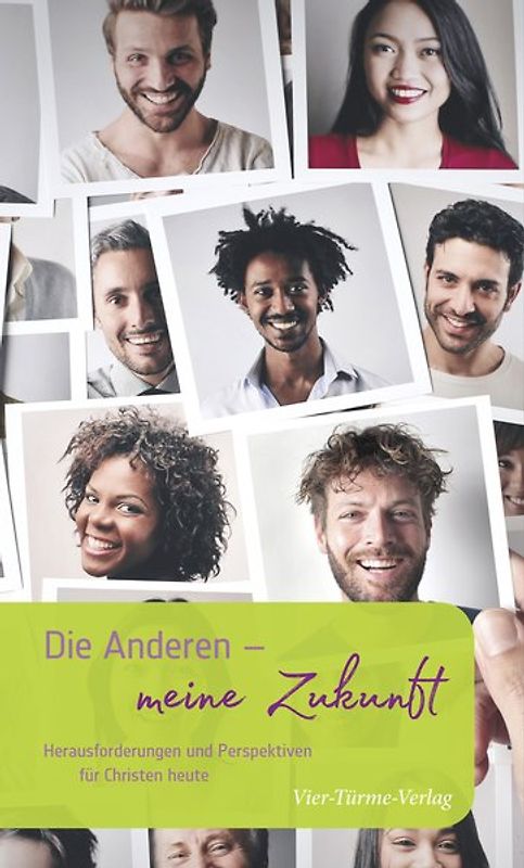 Die Anderen - meine Zukunft