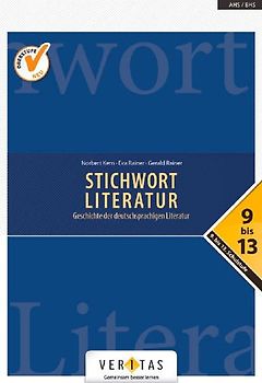 Stichwort Literatur 9.- 13. Schulstufe - Schülerbuch